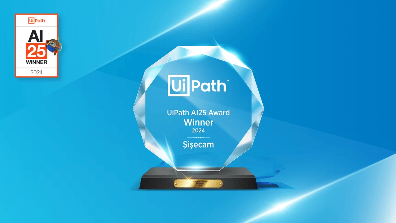 Şişecam'a Uipath'ten Yapay Zeka ve Robotik Süreç Otomosyonu Ödülü